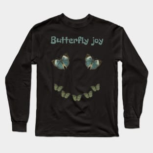 Butterfly joy Long Sleeve T-Shirt